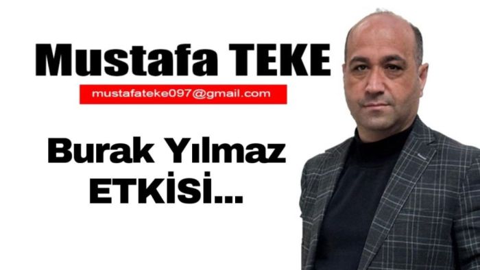Mustafa Teke Yazdı.. Gaziantep FK’da Burak Yılmaz Etkisi